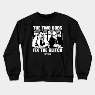 The Two Bobs 1 Crewneck Sweatshirt